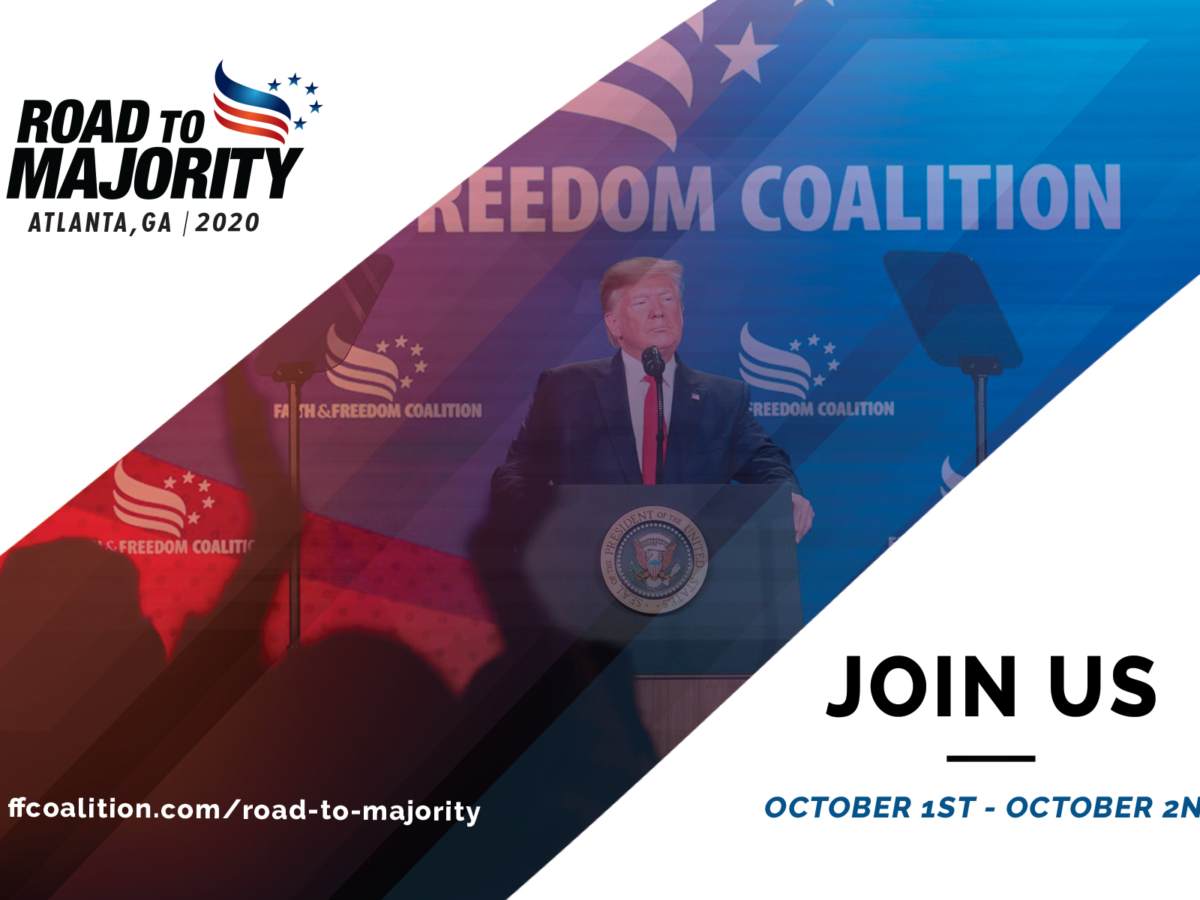 Rescheduled Road To Majority Policy Conference To Be Held October 1 2 In Atlanta Ga Faith And Freedom Coalition