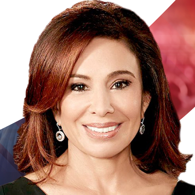 Host of “Justice with Judge Jeanine”