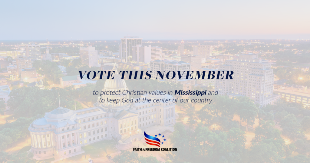 Mississippi 2020 Election Voter Guide Faith and Freedom Coalition