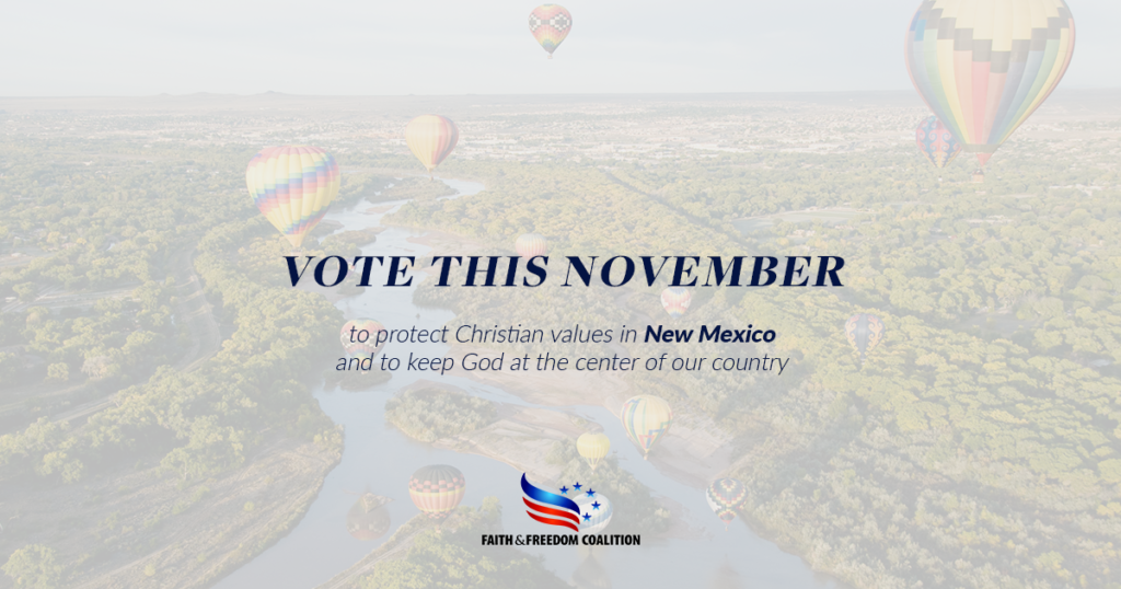 New Mexico 2020 Election Voter Guide Faith and Freedom Coalition